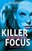 Books : Killer Focus
