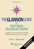 Glannon Guide to Secured Transactions (Glannon Guides)