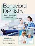 Behavioral dentistry