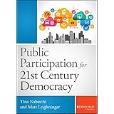 public participation for 21st century democracy bryson series in public and nonprofit management