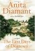 By Anita Diamant: The Last Days of Dogtown: A Novel