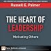 Books : The Heart of Leadership: Motivating Others