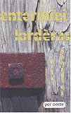 Revue Per Noste edicions  / Entermiei lordèras (Occitan de Gascogne)
