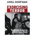 Exorcising Terror: The Incredible Unending Trial of Augusto Pinochet book cover