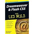 Dreamweaver & Flash CS5 pour les nuls