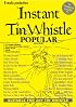 Instant Tin Whistle - Popular Melodies