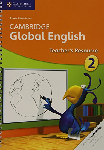Cambridge Global English Stage 2 Teacher's Resource (Cambridge International Examinations)