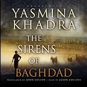 The Sirens of Baghdad | [Yasmina Khadra]