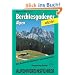 Berchtesgadener Alpen. Alpenvereinsf�hrer alpin: Ein F�hrer f�r T�ler, H�tten und Berge: Ein F�hrer f�r T�ler, H�tten und Berge. Alle Routen f�r Wanderer und Bergsteiger