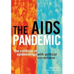 The AIDS Pandemic: The Collision of Epidemiology With Political Correctness