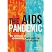 The AIDS Pandemic: The Collision of Epidemiology With Political Correctness