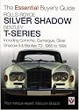 Rolls-Royce Silver Shadow and Bentley T-Series (Essential Buyer's Guide) (Essential Buyer's Guide) (Essential Buyer's Guide Series)