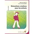 Relaxations cr�atives pour les enfants