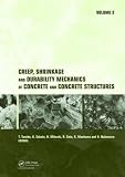 Creep, Shrinkage and Durability Mechanics of Concrete and Concrete Structures, Two Volume Set: Proceedings of the CONCREEP 8 conference held in Ise-Shima, Japan, 30 September - 2 October 2008 Ryoichi Sato
