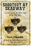 Shootout at Skagway