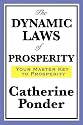 THE DYNAMIC LAWS OF PROSPERITY