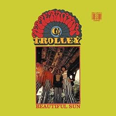 The Peppermint Trolley Company - Beautiful Sun