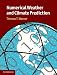Numerical Weather and Climate Prediction