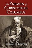 The Enemies of Christopher Columbus
