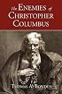 The Enemies of Christopher Columbus