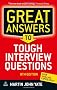 Great Answers to Tough Interview Questions