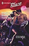 Does She Dare? (Harlequin Blaze)