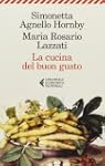La cucina del buon gusto