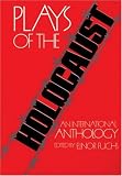 Plays of the Holocaust: An International Anthology