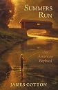 Summers Run: An American Boyhood