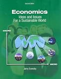 Economics: Ideas and Issues For a Sustainable World (2nd Edition)