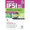 Concours infirmiers 2011/2012 - Annales corrig�es