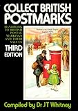 Collect British postmarks : a handbook to British postal markings and their values