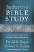 Inductive Bible Study: A Comprehensive Guide to the Practice of Hermeneutics