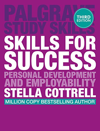 Skills for Success: Personal Development and Employability (Palgrave Study Skills)