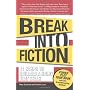 Break Into Fiction: 11 Steps to Building a Story t&hellip by Mary Buckham