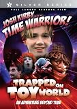Josh Kirby...Time Warrior: Trapped on Toyworld