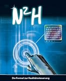 N2H - Die Formel zur Realit�tssteuerung [3 DVDs]
