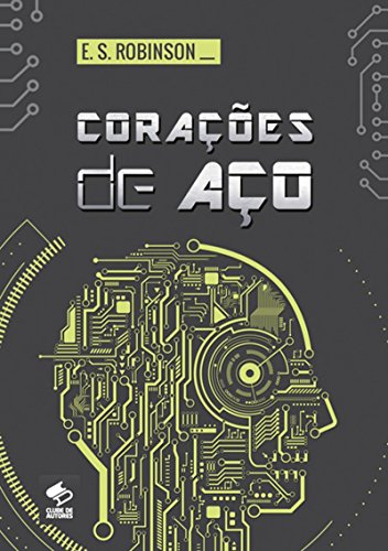 Corações De Aço (Portuguese Edition)