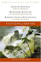 Fictions of Empire: Complete Texts With Introduction, Historical Contexts, Critical Essays (New Riverside Editions)