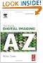 Focal Digital Imaging A to Z, Second Edition