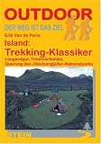 Island: Trekking-Klassiker: Laugavegur, Fimmv&ouml;rouh&aacute;ls, Querung des J&ouml;kuls&aacute;rglj&uacute;fur-Nationalparks - Erik Van de Perre