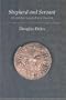 Shepherd and Servant: the Spiritual Legacy of St Dunstan (Fairacres Publications)