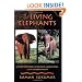 The Living Elephants: Evolutionary Ecology, Behaviour, and Conservation (Life Sciences)
