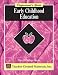 Early Childhood Education: A Professional's Guide