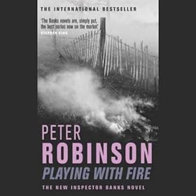 Playing with Fire: Inspector Banks, Book 14