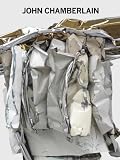 John Chamberlain: New Sculpture