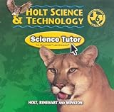 Holt Science & Technology Science Tutor, Texas Edition
