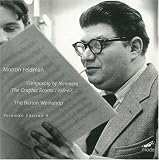  -  Morton Feldman: Composing by Numbers - The Graphic Scores, 1950-67