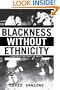 Blackness Without Ethnicity: Constructing Race in Brazil