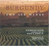 Burgundy and Its Wines